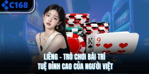 Liêng - Trò Chơi Bài Trí Tuệ Đỉnh Cao Của Người Việt